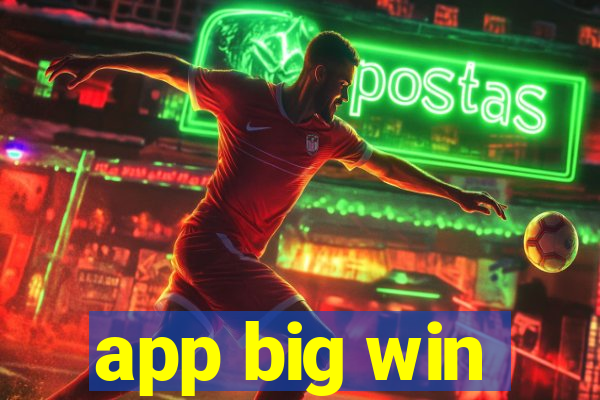 app big win